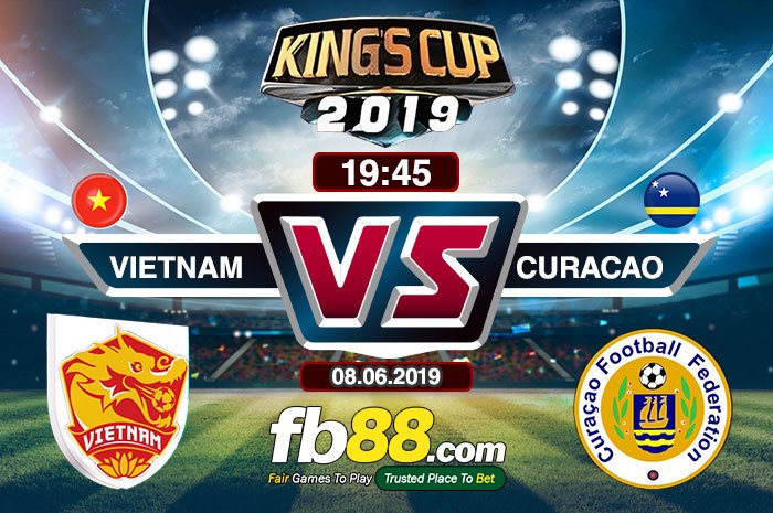 chung kết king cup 2019 việt nam vs curacao