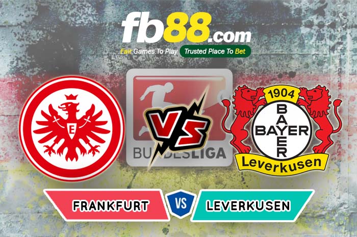 fb88-soi kèo Eintracht Frankfurt vs Bayer Leverkusen